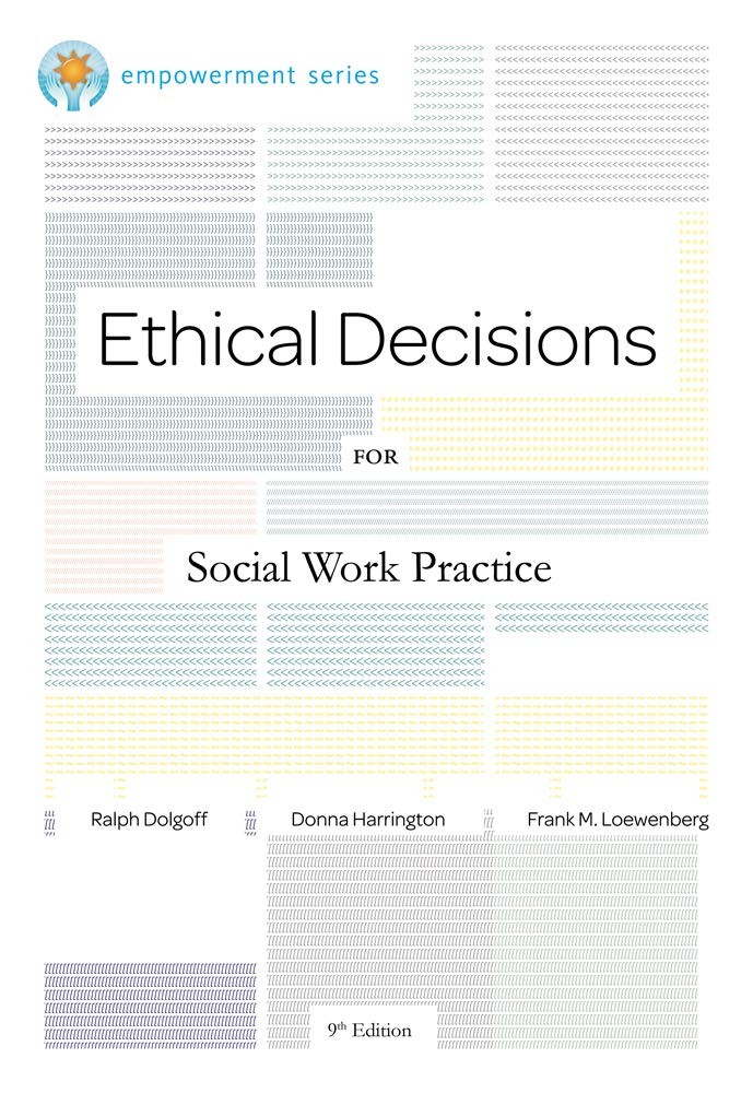 Ethical Decisions for Social Work Practice (Brooks/Cole Empowerment Series)