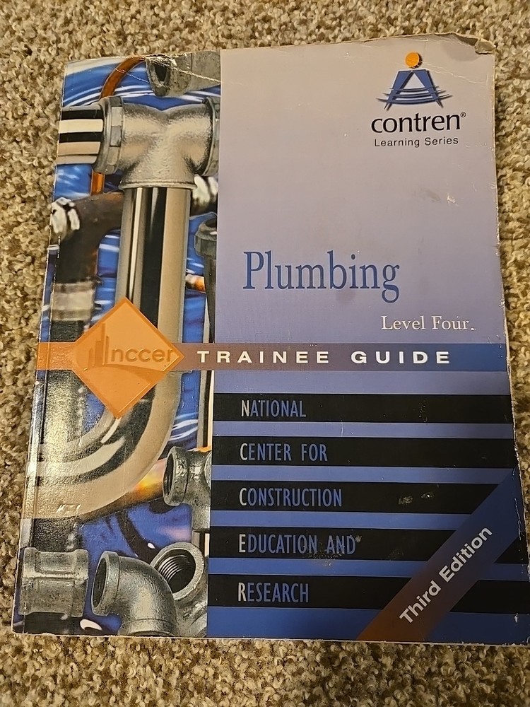 Plumbing Level Four: Trainee Guide (Contren Learning Series) Third Edition