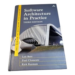 Sei Series in Software Engineering Ser.: Software Architecture in Practice by…