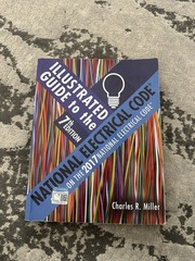 Illustrated Guide to the National Electrical Code by Charles R. Miller 2017