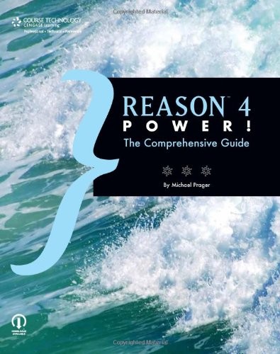 Reason 4 Power! By Michael Prager