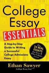 College Essay Essentials: Write Essays T- 9781492635123, paperback, Ethan Sawyer