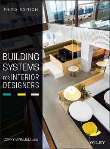 Building Systems for Interior Designers – Hardcover By Binggeli, Corky – GOOD