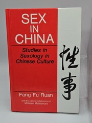 Sex in China: Studies in Sexology in Chinese Culture by Fang Fu Ruan 1991 HC
