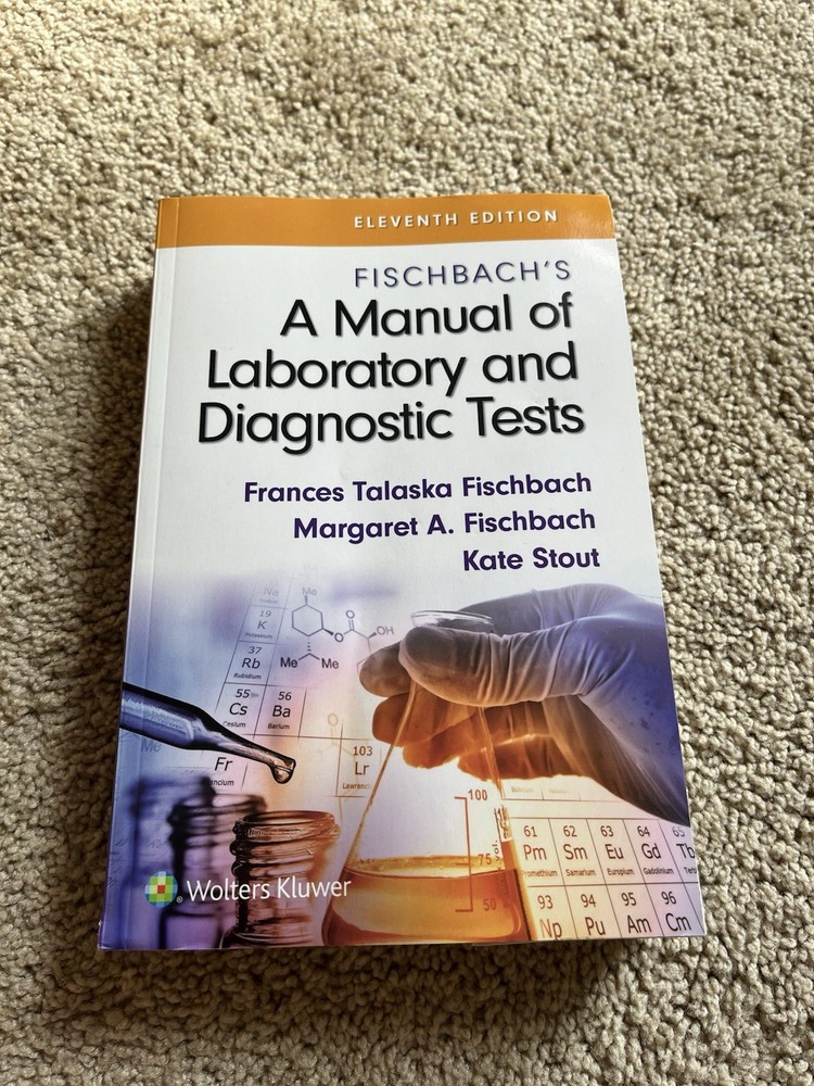 Fishbach’s A Manual Of Laboratory And Diagnostic Tests Eleventh Edition