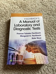 Fishbach’s A Manual Of Laboratory And Diagnostic Tests Eleventh Edition