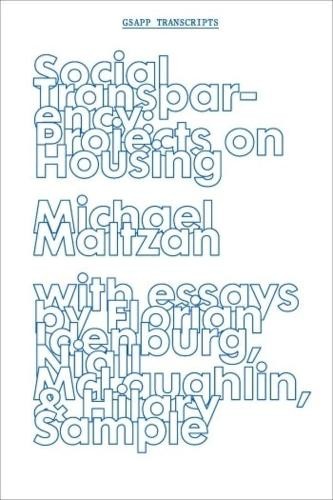 Michael Maltzan Niall Mclaughlin Hilary Samp Social Transparency – (Paperback)