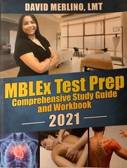 MBLEx Test Prep – Comprehensive Study Guide and Workbook 2021 David Merlino LMT