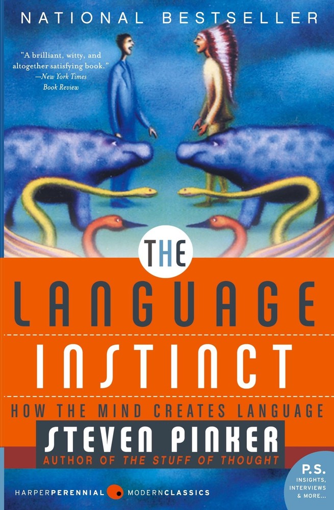 The Language Instinct: How the Mind Creates Language – The Award-Winning C…