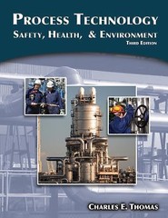 Process Technology : Safety, Health, and Environment by Charles Thomas (2011,…