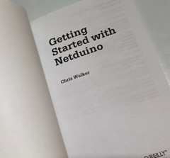 Make: Getting Started with Netduino, Walker 9781449302450 Pi Arsuino O’Reilly