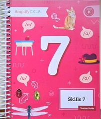 Amplify CKLA Skills 7 Kindergarten Teacher’s Edition Spiral Bound