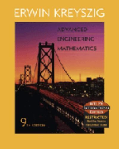 Advanced Engineering Mathematics, 9th Edition by Erwin Kreyszig
