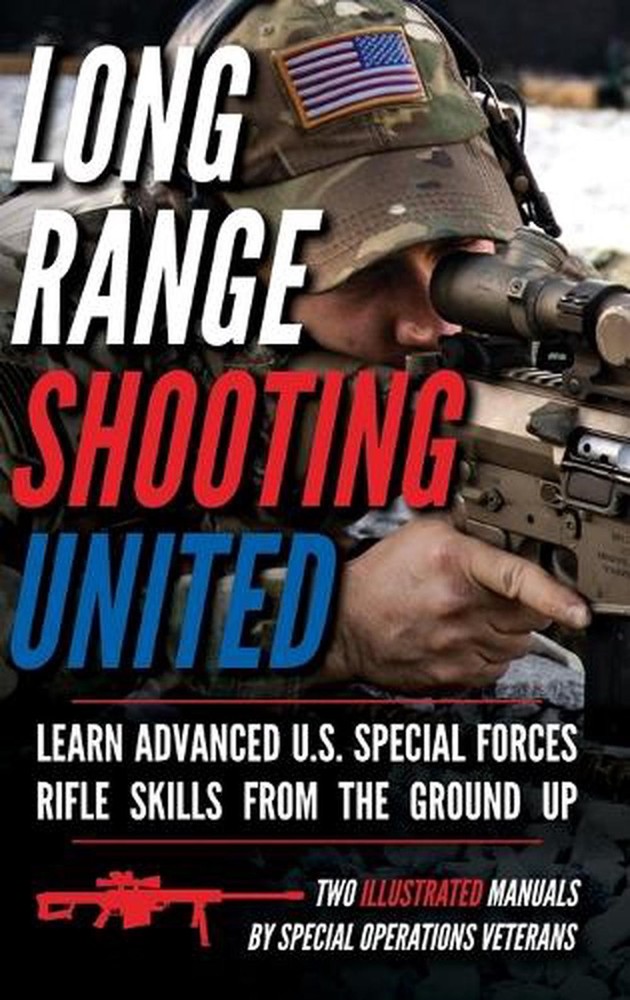 Long Range Shooting United: Two Illustrated Manuals by Matthew Luke Hardcover Bo