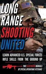 Long Range Shooting United: Two Illustrated Manuals by Matthew Luke Hardcover Bo