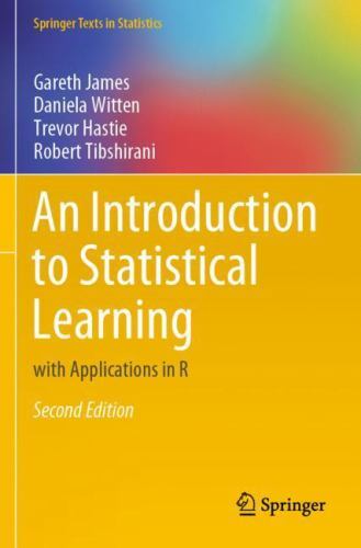 An Introduction to Statistical Learning: with Applications in R (Springer Texts