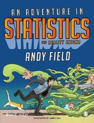 AN ADVENTURE IN STATISTICS: THE REALITY ENIGMA By Andy Field Excellent Condition