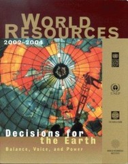 World Resources, 2002-2004 : Decisions for the Earth – Balance, Voice, and…