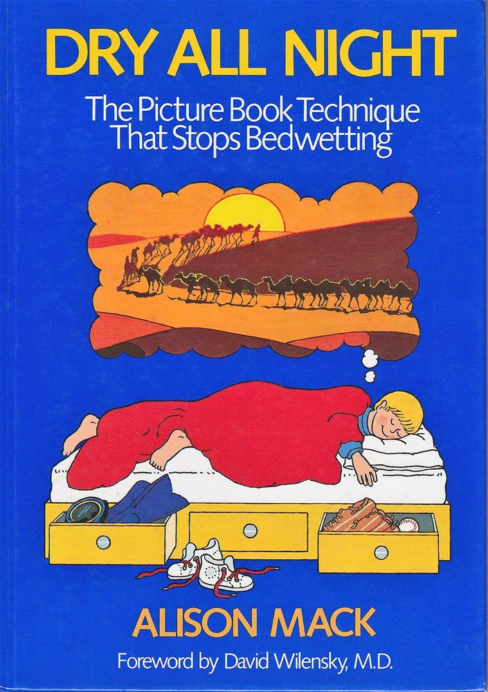 Dry All Night: The Picture Book Technique That Stops Bedwetting – Alison Mac…