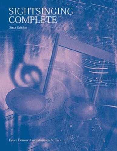 Sightsinging Complete – Spiral-bound, by Benward Bruce; Carr – Acceptable