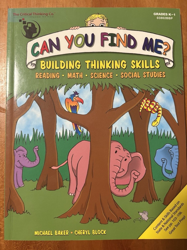Critical Thinking Co. “Can You Find Me?” Grades K- 1 Building Thinking Skills