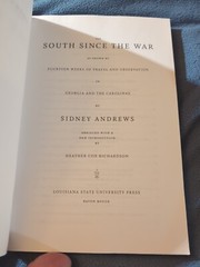 THE SOUTH SINCE THE WAR: AS SHOWN BY FOURTEEN WEEKS Sidney Andrews Abridged