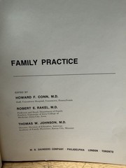 Family Practice by Conn, Rakel, & Johnson, M.D. Hardcover 1973