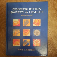 Construction Safety & Health by David Goetsch: New