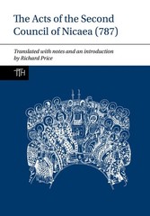 The Acts Of The Second Council Of Nicaea (787)