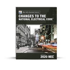 Mike Holts Illustrated Guide to Changes to the National Electrical – VERY GOOD