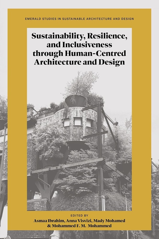 Sustainability, Resilience, and Inclusiveness Through Human-Centred Ar Hardcover