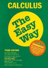 Barron’s Easy Ser.: Calculus the Easy Way by Douglas D. Downing