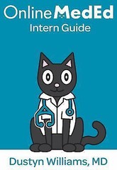 OnlineMedEd Intern Guide by Dustyn Williams