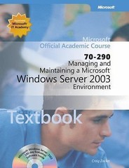 Managing and Maintaining a Microsoft Windows Server 2003 Environment (70-290) T