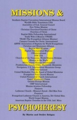 Missions & Psychoheresy