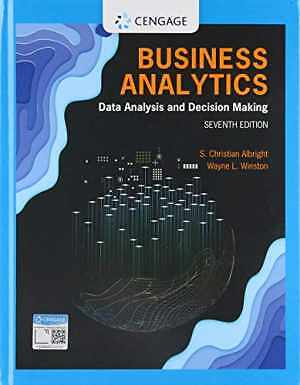 Business Analytics: Data Analysis – Hardcover, by Albright S. Christian; – Good