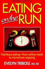 Eating on the Run by Tribole, Evelyn