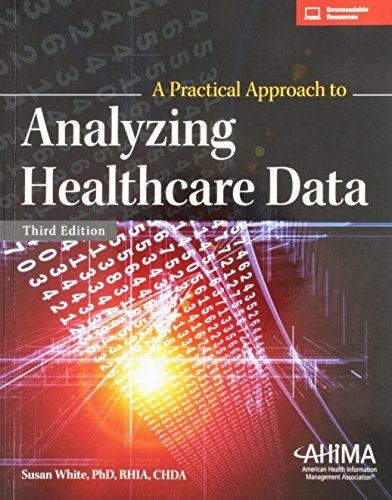 A Practical Approach to Analyzing Heal…, White, Susan
