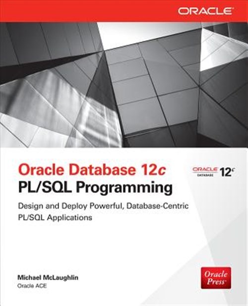 Oracle Database 12c PL / SQL Programming, Paperback by McLaughlin, Michael, U…