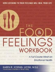 The Food and Feelings Workbook: A Full Course Meal on Emotional Health – GOOD
