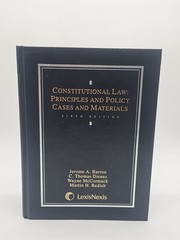Constitutional Law Principles Policy Cases Materials 6th Edition LexisNexis Book