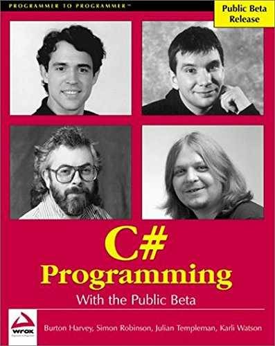 C# Programming with the Public Beta – Paperback, by Robinson Simon – Very Good