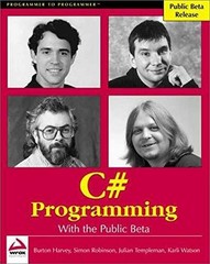 C# Programming with the Public Beta – Paperback, by Robinson Simon – Very Good
