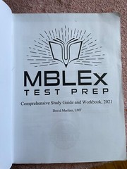 NEW MBLEx Test Prep Comprehensive Study Guide and Workbook 2021 by David Merlino