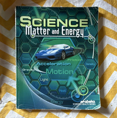 Abeka Science Matter and Energy Science/Health Series Textbook Book 11558408