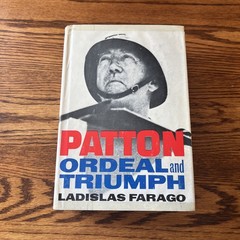 Patton: Ordeal And Triumph HC/DJ Ladislas Farago 1963 1st printing edition