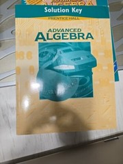 Advanced Algebra (Prentice Hall Tools for a Changing World)COMPLETE SET OPEN BOX