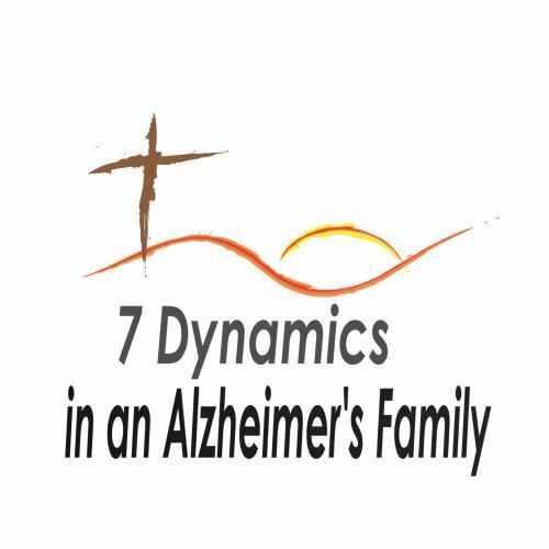 7 Dynamics in an Alzheimer’s Family: A learning Guide for families, seeking …