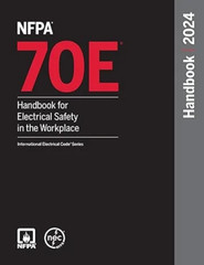 NFPA 70E, Handbook for Electrical Safety in the Workplace, 2024 Edition Hardcove
