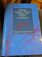 Modern Control System Theory and Design by Stanley M. Shinners (1998, Hardcover)
